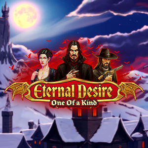 Eternal Desire One of a Kind